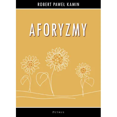 AFORYZMY - Robert Pawe� Kamin