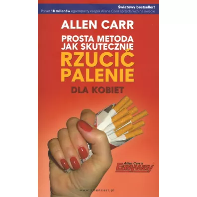 Prosta metoda jak skutecznie rzuci palenie - dla kobiet - Allen Carr