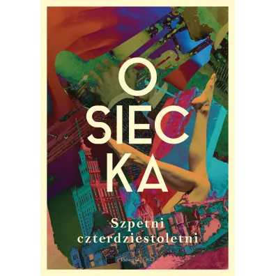 Szpetni czterdziestoletni - Agnieszka Osiecka