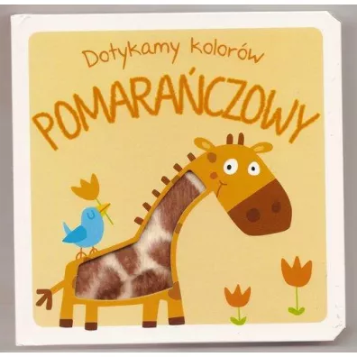 Dotykamy kolor�w - Pomara�czowy