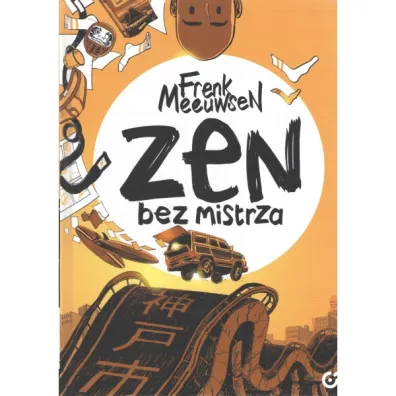 Zen bez mistrza - Meeuwsen Frenk
