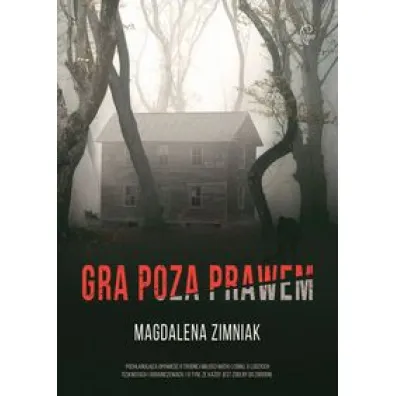 Gra Poza prawem - Magdalena Zimniak
