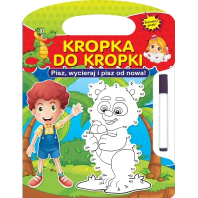 Kropka do kropki. Pisz, wycieraj i pisz od nowa!