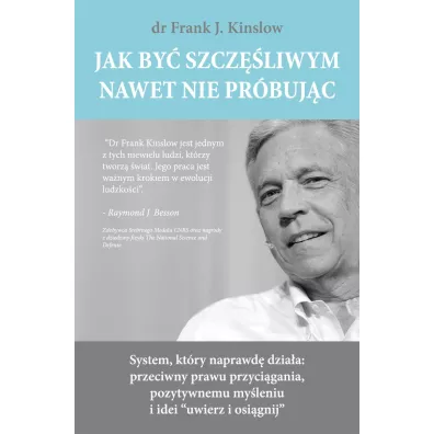 Jak by szczliwym nawet nie prbujc - Frank J. Kinslow
