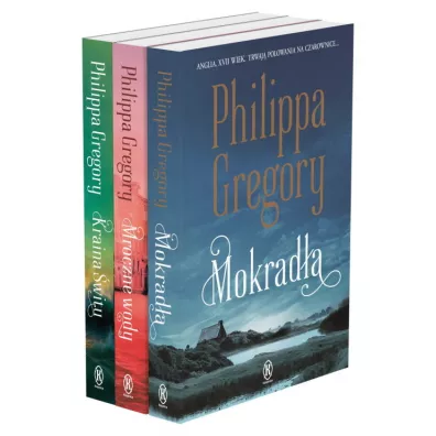 Pakiet Cykl Fairmile: Mokrad�a, Mroczne wody, Kraina �witu - Philippa Gregory