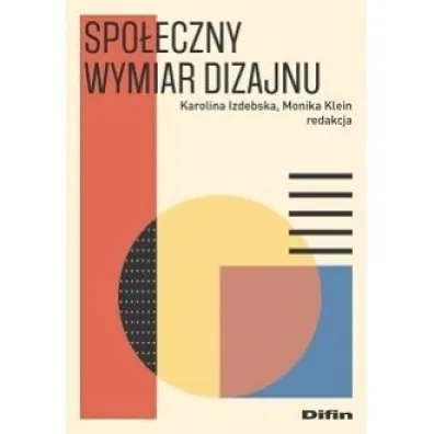 Spo�eczny wymiar dizajnu - Karolina Izdebska Monika Klein