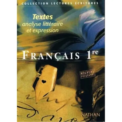 Francais 1. Textes analyse litteraire et expression