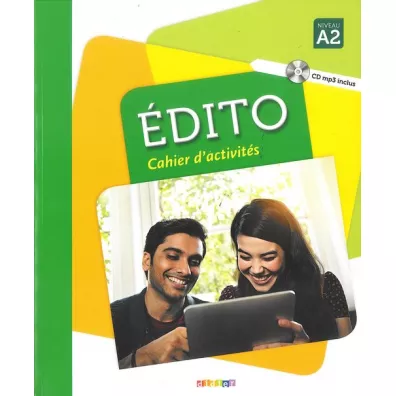 Edito Cahier d'activites A2. �wiczenia + CD - Baylocq Marie-Pierre, Clara Cheilan, Stephanie Bremaud
