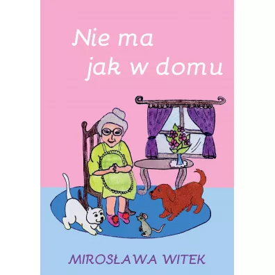 Nie ma jak w domu - Witek Miros�awa