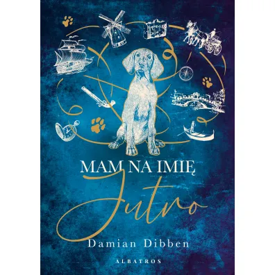 Mam na imi� Jutro - Damian Dibben