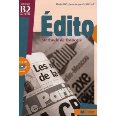 Edito B2 podr�cznik + CD audio - Mabilat Jean-Jacques, Elodie Heu