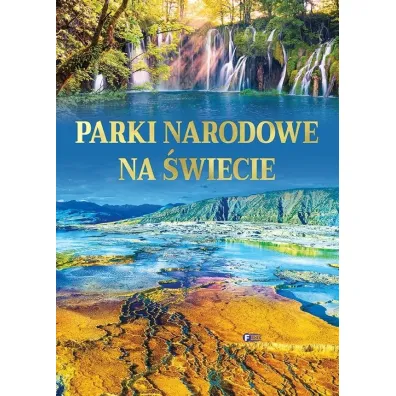 Parki narodowe na �wiecie