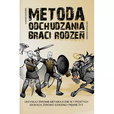 Metoda Odchudzania Braci Rodze� - �ukasz  Rodze�, Mateusz  Rodze�
