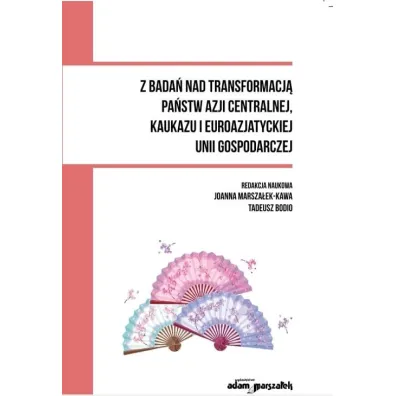Z bada� nad transformacj� pa�stw Azji Centralnej..
