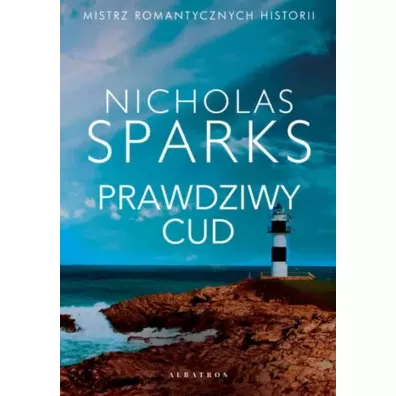 Prawdziwy cud - Nicholas Sparks