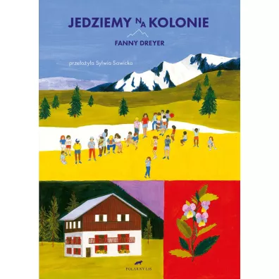 Jedziemy na kolonie - Fanny Dreyer