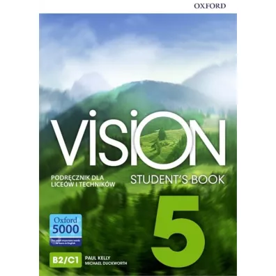 Vision 5. Podr�cznik dla lice�w i technik�w - Michael Duckworth, Paul Kelly