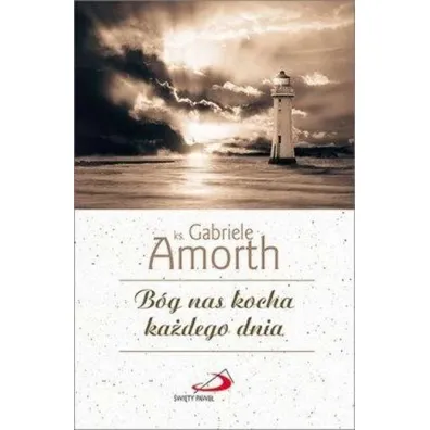 B�g nas kocha ka�dego dnia - ks Gabriele Amorth Ssp