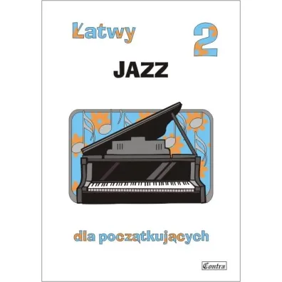 �atwy jazz dla pocz�tkuj�cych T.2 - A. G�recka