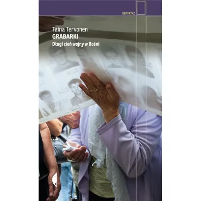 Grabarki. D�ugi cie� wojny w Bo�ni - Taina Tervonen