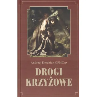 Drogi krzy�owe - Andrzej  Dredziuk