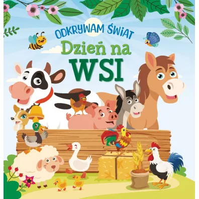 Odkrywam �wiat. Dzie� na wsi