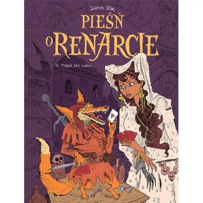 Magia bez cud�w. Pie�� o Renarcie. Tom 2 - Joann Sfar