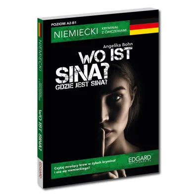 Niemiecki krymina� z �wiczeniami. Wo ist Sina?