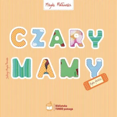 Czary mamy - Magda Ma�kowska
