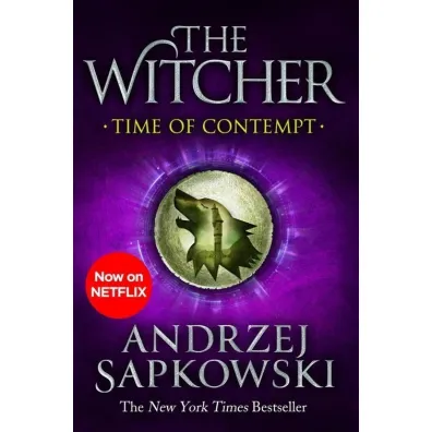 Time of Contempt. The Witcher. Volume 4. Czas pogardy. Wied�min. Tom 4 - Andrzej Sapkowski