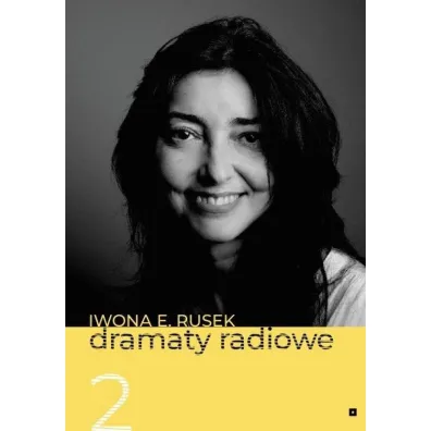 Dramaty Radiowe T.2 - Iwona E. Rusek