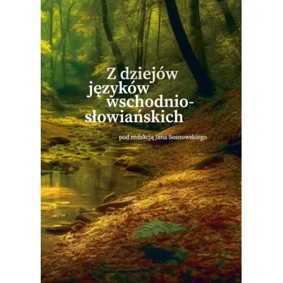Z dziej�w j�zyk�w wschodnios�owia�skich - Jan Sosnowski