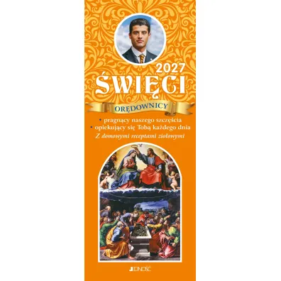 2027. �wi�ci or�downicy pragn�cy naszego szcz�cia, opiekuj�cy si� Tob� ka�dego dnia. Z domowymi recepturami zio�owymi
