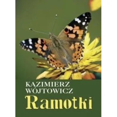 Ramotki - Kazimierz Wojtowicz