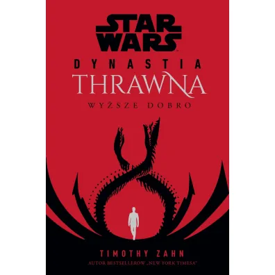 Wy�sze dobro. Star Wars. Dynastia Thrawna. Tom 2 - Timothy Zahn