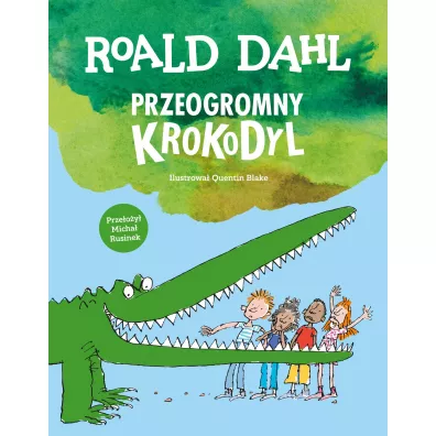 Przeogromny krokodyl - Roald Dahl