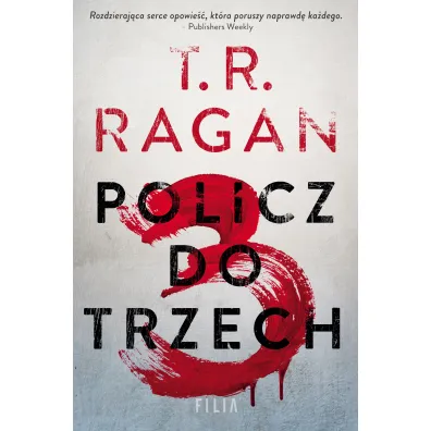 Policz do trzech - Theresa  Ragan