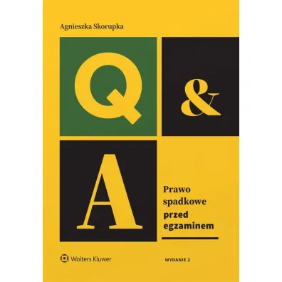 Prawo spadkowe. Przed egzaminem - Agnieszka Skorupka