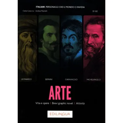 Arte - Vita e opere, Brevi graphic novel B1-B2 - Andrea  Mantelli, Caraccia Clelia