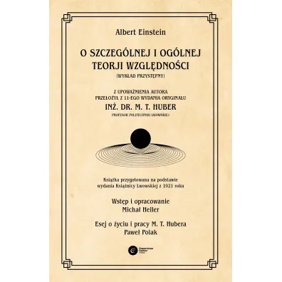O szczeg�lnej i og�lnej teorji wzgl�dno�ci: (wyk�ad przyst�pny) - Albert Einstein