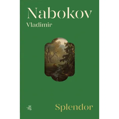 Splendor - Vladimir Nabokov