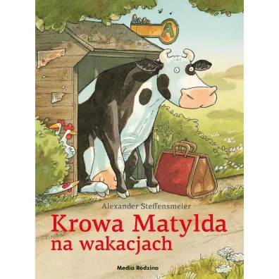 Krowa Matylda na wakacjach. Krowa Matylda - Alexander Steffensmeier