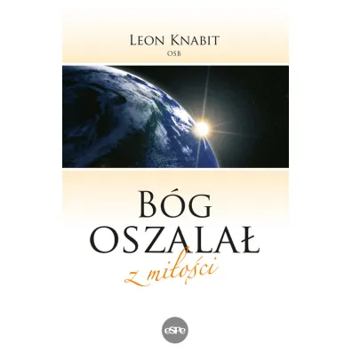 B�g oszala� z mi�o�ci - Leon Knabit