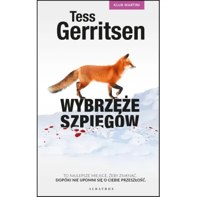 Wybrze�e szpieg�w. Klub Martini. Tom 1. Wydanie kolekcyjne - Tess Gerritsen
