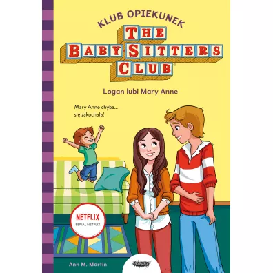 Klub Opiekunek. Logan lubi Mary Anne - Ann M. Martin