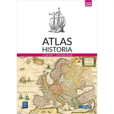Atlas. Historia. Liceum i technikum. Szko�a ponadpodstawowa