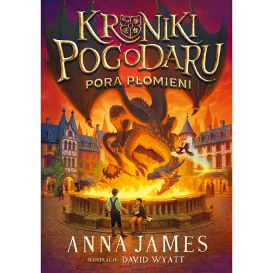 Pora p�omieni. Kroniki Pogodaru. Tom 2 - Anna James