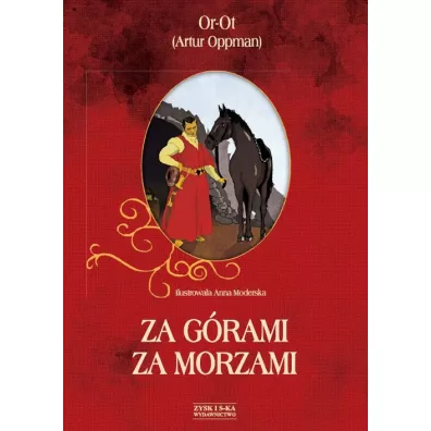 Za G�rami, Za Morzami Oppman Artur - Artur Oppman