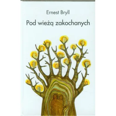 Pod wie�� zakochanych (OT) - Ernest Bryll