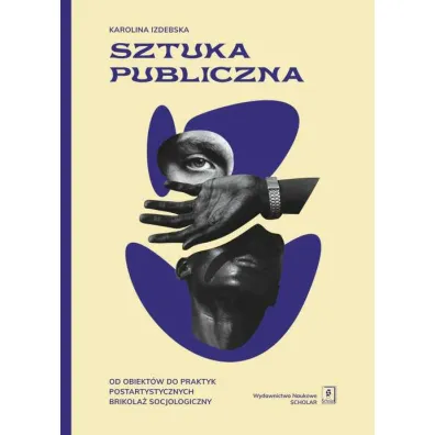 Sztuka publiczna - Karolina  Izdebska